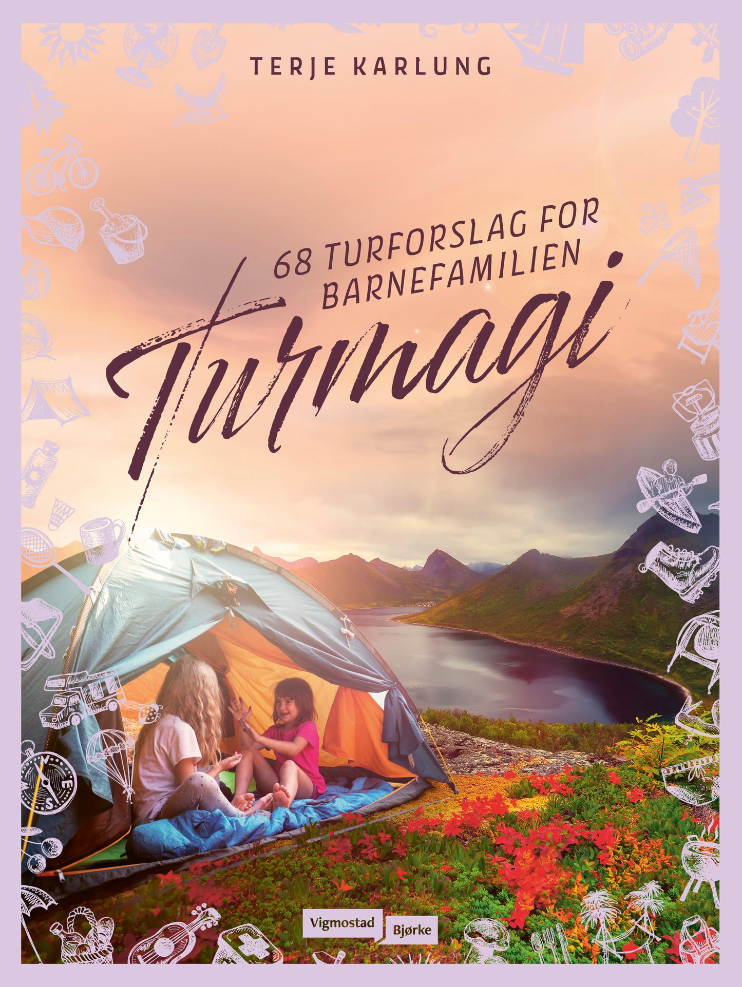 68 turforslag for barnefamilien - turmagi for store og små