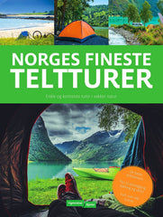Norges fineste teltturer - boka for optimal turglede